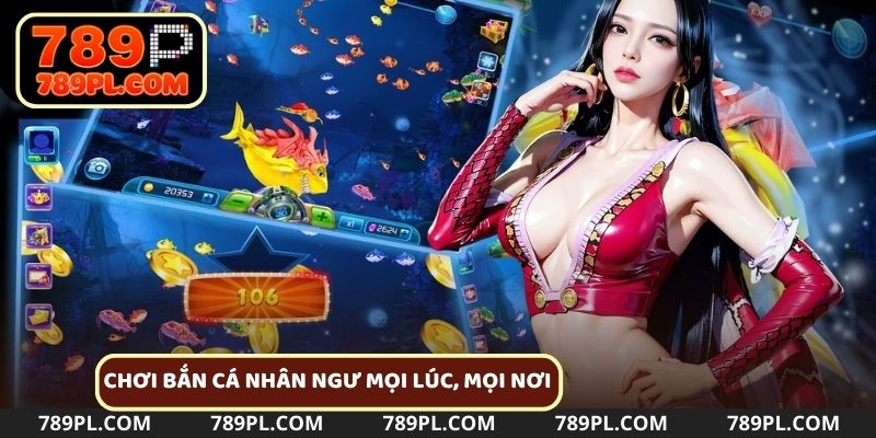 Tham gia trải nghiệm mọi lúc, mọi nơi